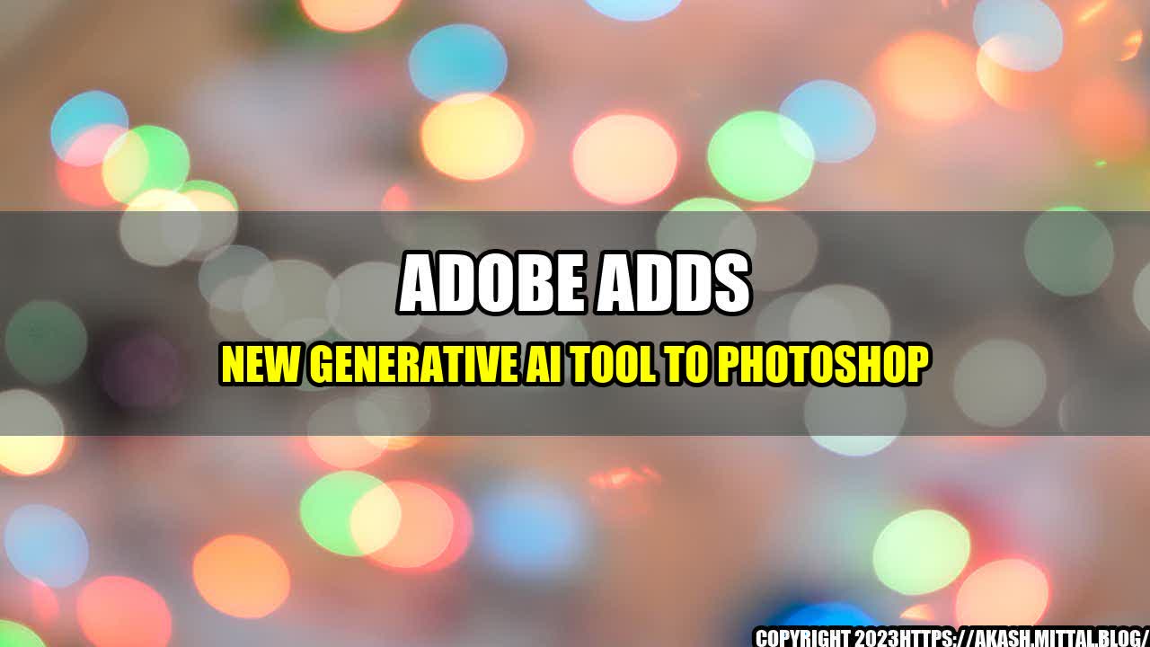 +Adobe-adds-new-generative-AI-tool-to-Photoshop+